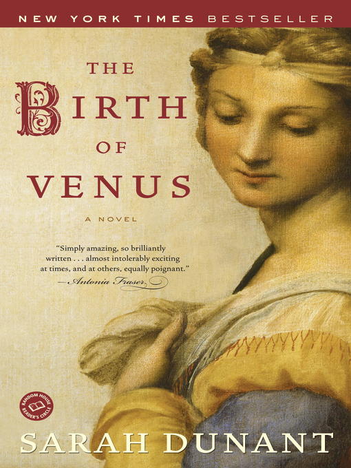 Title details for The Birth of Venus by Sarah Dunant - Available